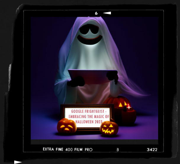 Google Frightgeist – Embracing the Magic of Halloween 2023