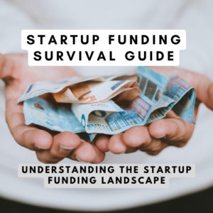 Understanding the Startup Funding Landscape